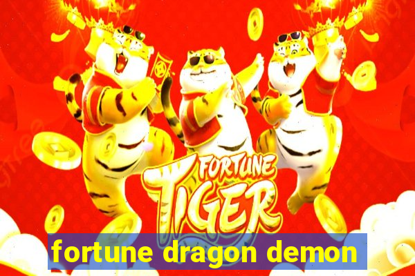 fortune dragon demon