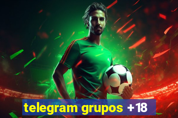 telegram grupos +18