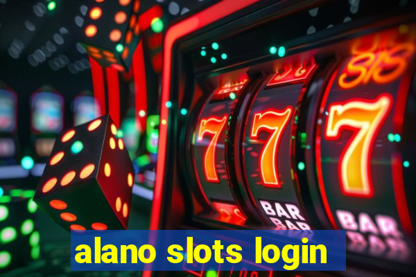 alano slots login