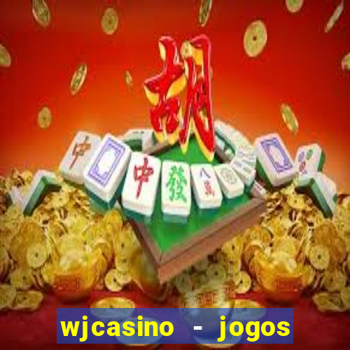 wjcasino - jogos slots premium