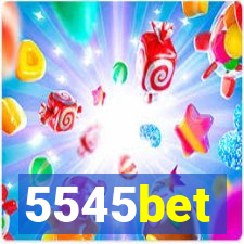 5545bet