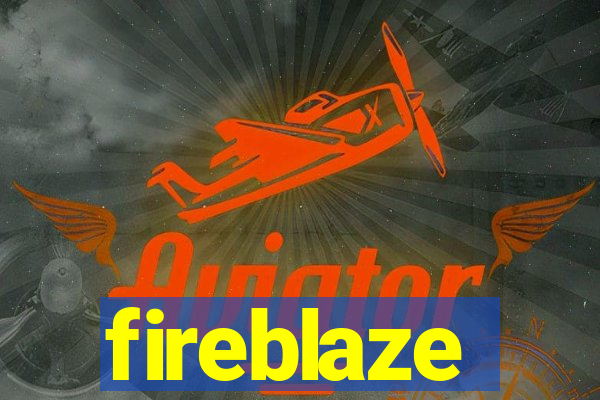 fireblaze