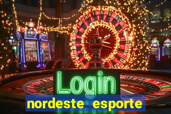 nordeste esporte net vip