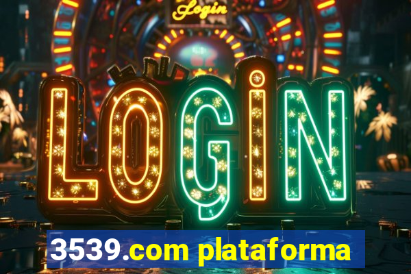 3539.com plataforma