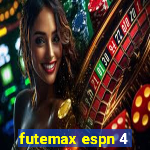 futemax espn 4