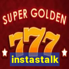 instastalk