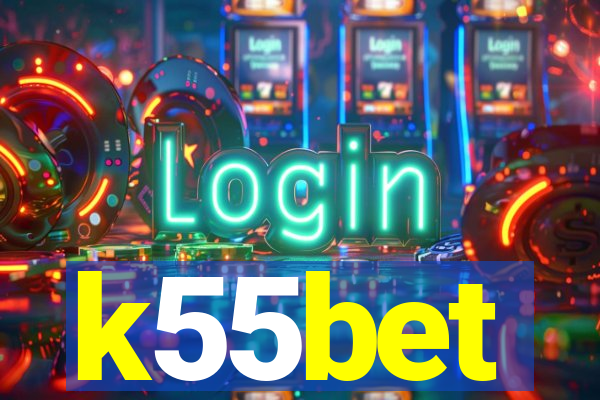 k55bet