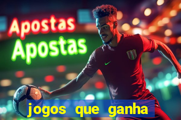 jogos que ganha dinheiro gratis