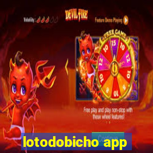 lotodobicho app