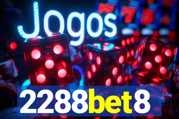 2288bet8