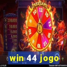 win 44 jogo