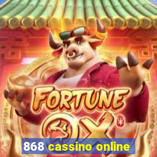 868 cassino online