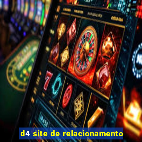 d4 site de relacionamento