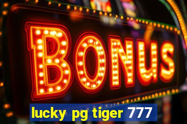 lucky pg tiger 777