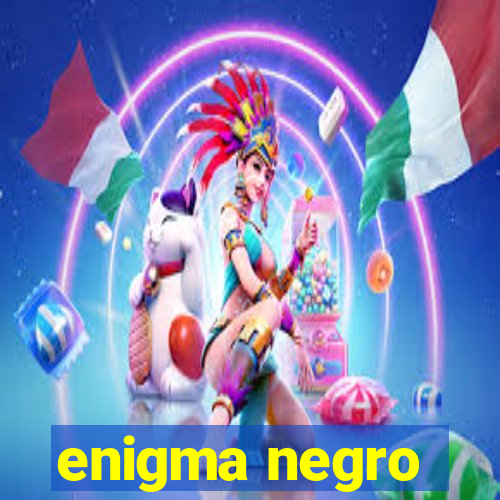 enigma negro