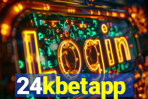 24kbetapp