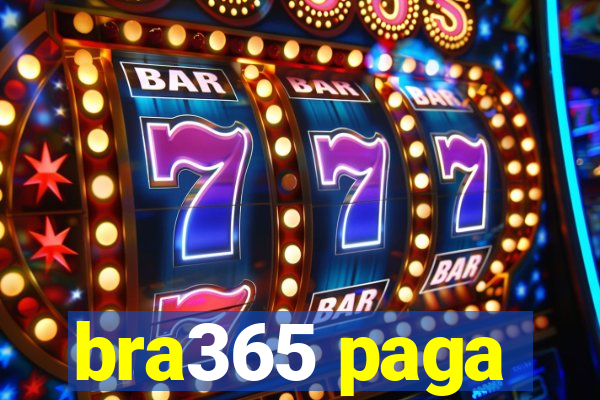 bra365 paga