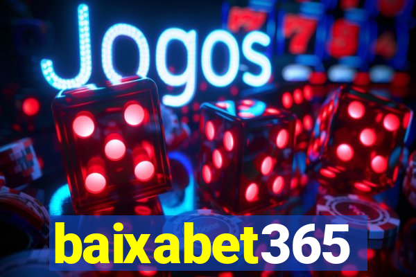 baixabet365