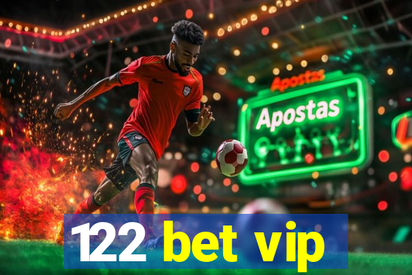 122 bet vip