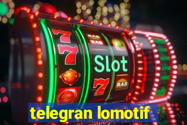 telegran lomotif