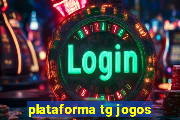 plataforma tg jogos