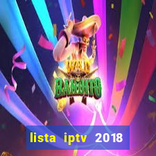 lista iptv 2018 gratis atualizada futebol