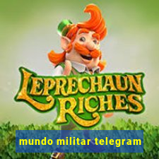 mundo militar telegram