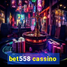 bet558 cassino