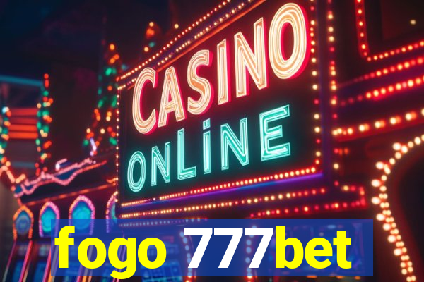 fogo 777bet