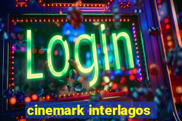 cinemark interlagos