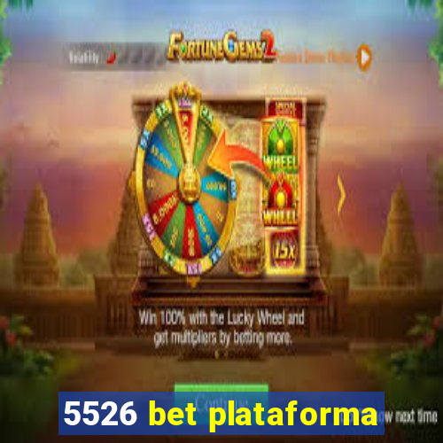 5526 bet plataforma