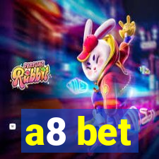 a8 bet