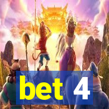 bet 4