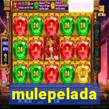 mulepelada