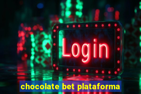 chocolate bet plataforma