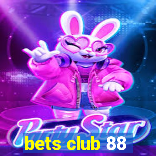 bets club 88