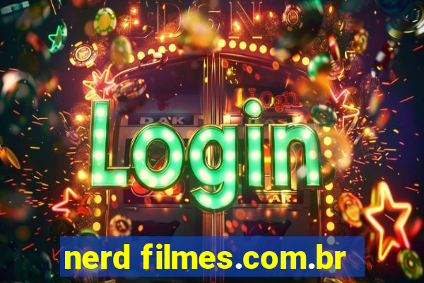 nerd filmes.com.br