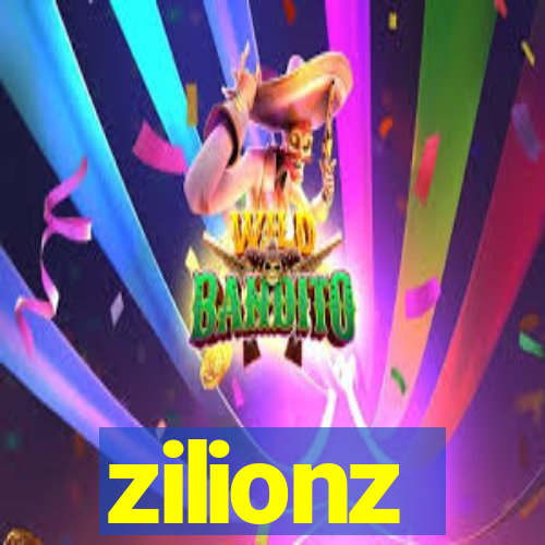 zilionz