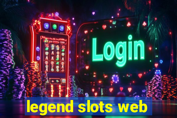 legend slots web