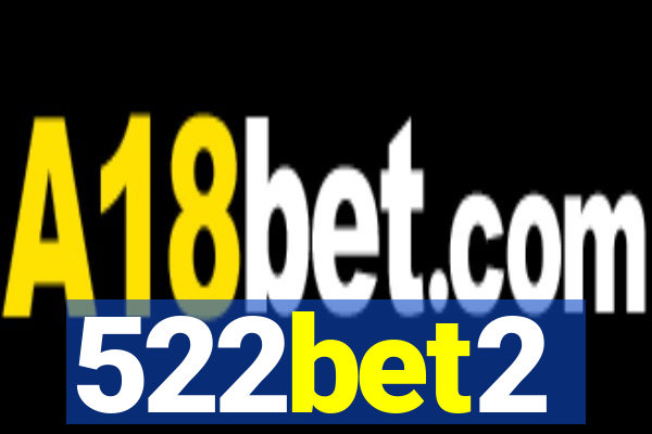 522bet2