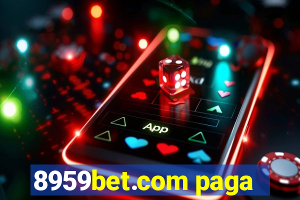 8959bet.com paga