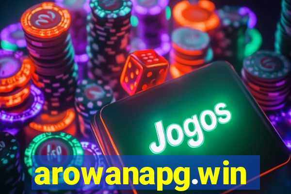 arowanapg.win