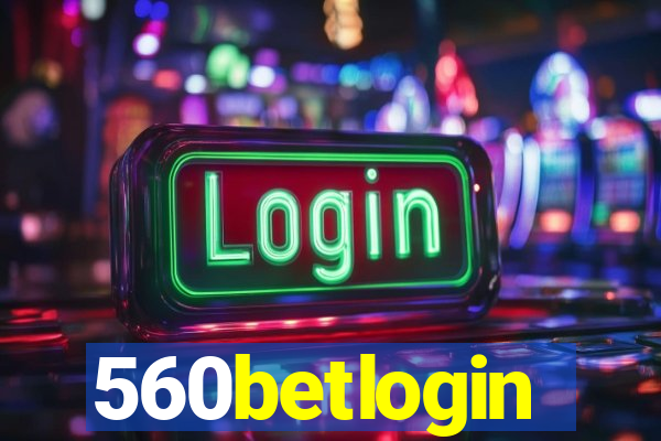 560betlogin