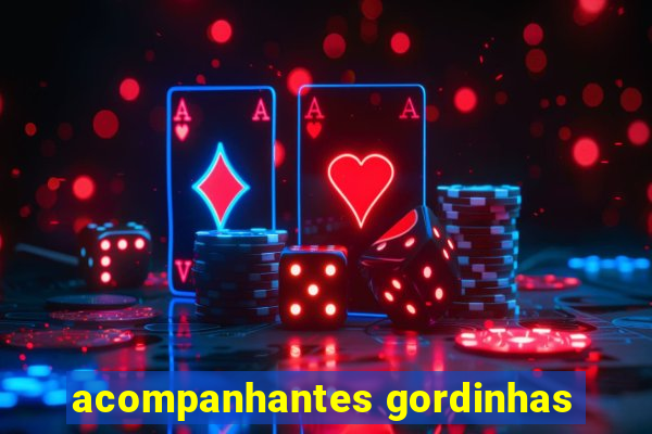 acompanhantes gordinhas