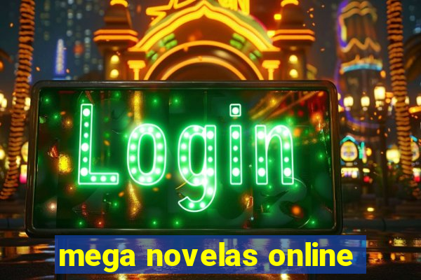 mega novelas online