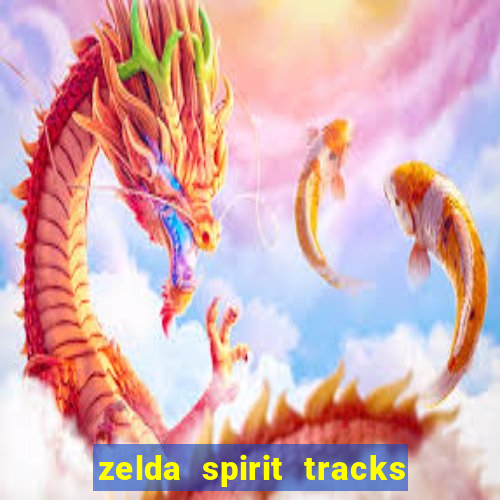 zelda spirit tracks rom pt br