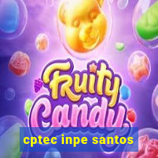 cptec inpe santos