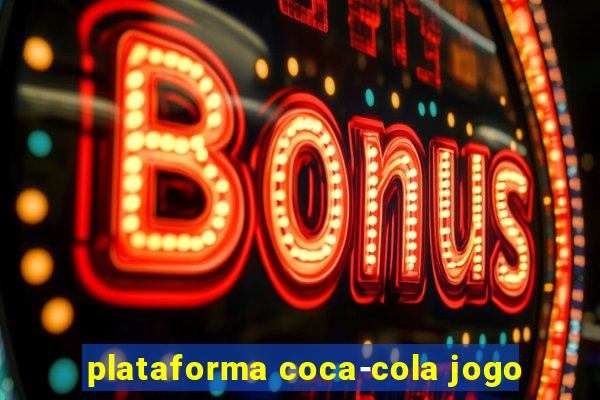 plataforma coca-cola jogo