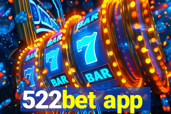 522bet app