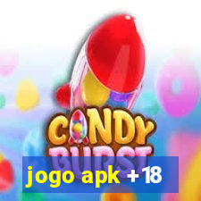 jogo apk +18